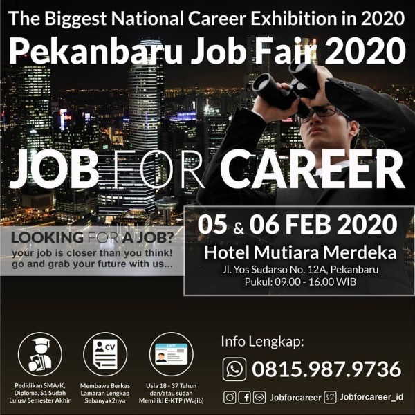 Pekanbaru Job Fair “JOB FOR CAREER”